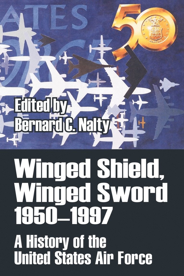 Winged Shield, Winged Sword 1950-1997 1