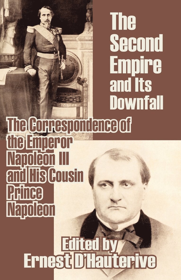 The Second Empire and Its Downfall 1