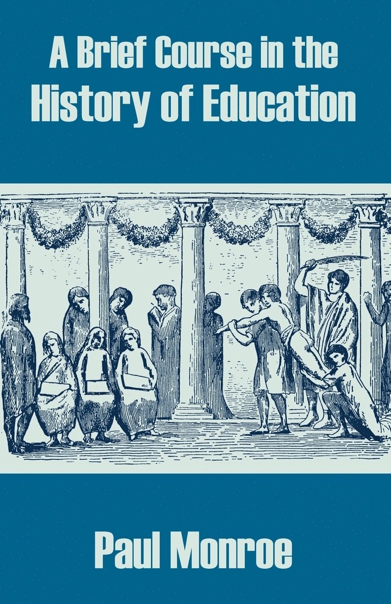 A Brief Course in the History of Education 1