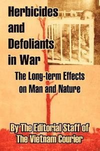 bokomslag Herbicides and Defoliants in War