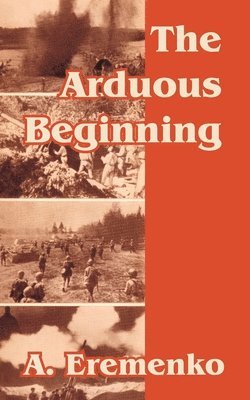 bokomslag The Arduous Beginning