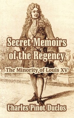 Secret Memoirs of the Regency 1