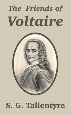 The Friends of Voltaire 1