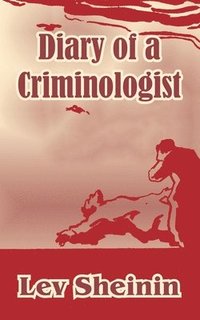 bokomslag Diary of a Criminologist