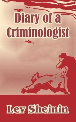 Diary of a Criminologist 1