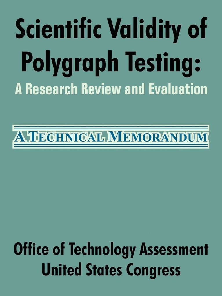 Scientific Validity of Polygraph Testing 1