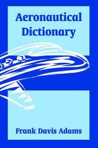 bokomslag Aeronautical Dictionary
