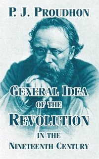 bokomslag General Idea of the Revolution in the Nineteenth Century