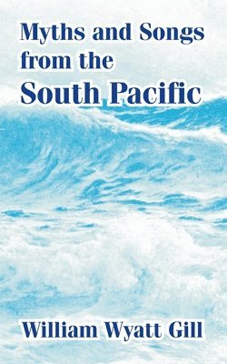 Myths and Songs from the South Pacific
