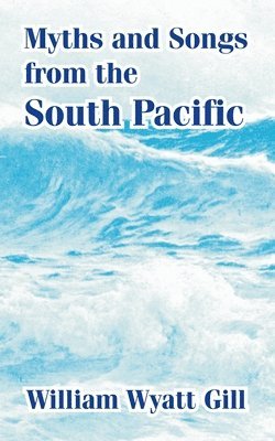 Myths and Songs from the South Pacific 1