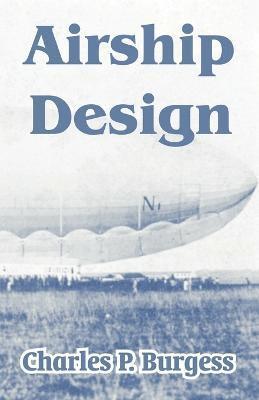 Charles P Burgess, Charles P. Burgess - Airship Design, Häftad
