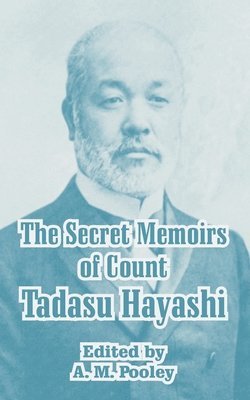 The Secret Memoirs of Count Tadasu Hayashi 1