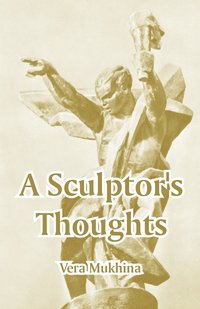 bokomslag A Sculptor's Thoughts