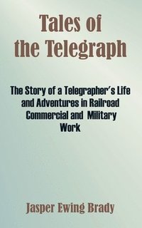 bokomslag Tales of the Telegraph