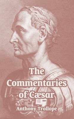 bokomslag The Commentaries of Csar