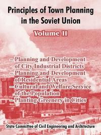 bokomslag Principles of Town Planning in the Soviet Union