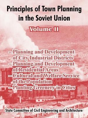 bokomslag Principles of Town Planning in the Soviet Union