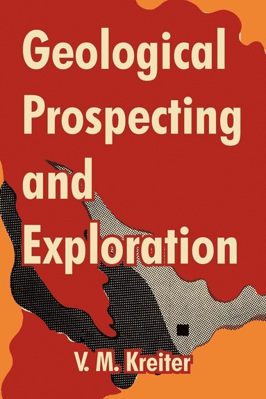 bokomslag Geological Prospecting and Exploration