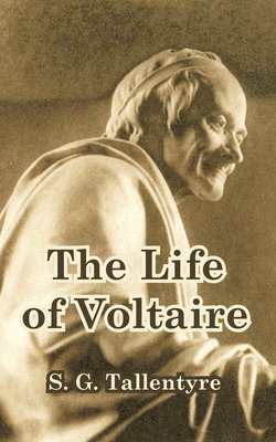 bokomslag The Life of Voltaire