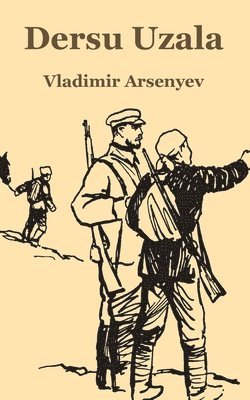 Vladimir Arsenyev - Dersu Uzala, Häftad