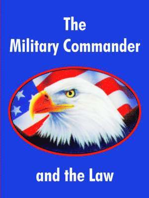 bokomslag Military Commander and the Law