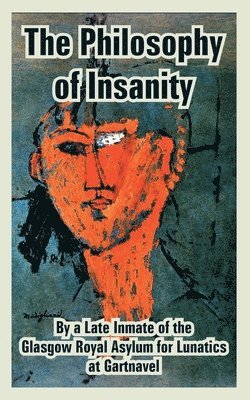 Philosophy of Insanity