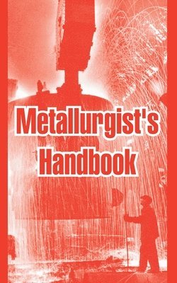 Metallurgist's Handbook 1