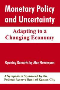 bokomslag Monetary Policy and Uncertainty