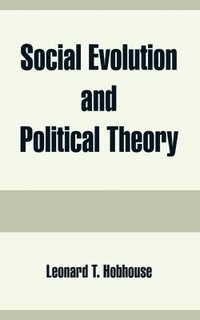 bokomslag Social Evolution and Political Theory