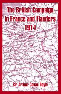 bokomslag The British Campaign in France and Flanders 1914
