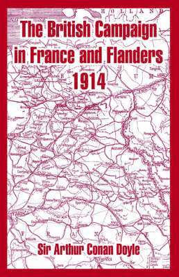 The British Campaign in France and Flanders 1914 1