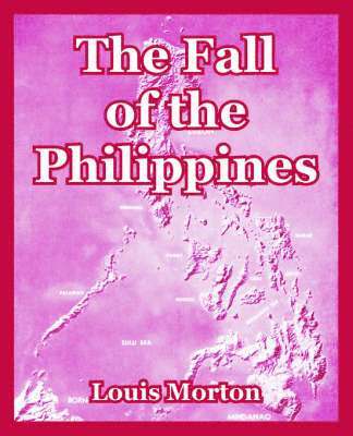 bokomslag The Fall of the Philippines