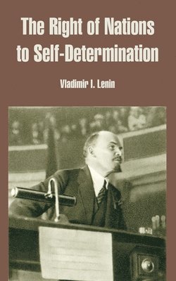 Vladimir Ilich Lenin - Right of Nations to Self-Determination, Häftad
