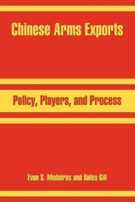 Evan S Medeiros, Bates Gill - Chinese Arms Exports, Häftad