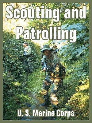 U S Marine Corps, U. S. Marine Corps - Scouting and Patrolling, Häftad