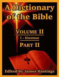 bokomslag A Dictionary of the Bible