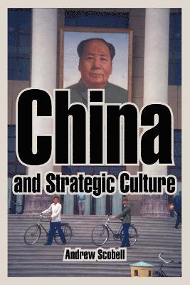 bokomslag China and Strategic Culture