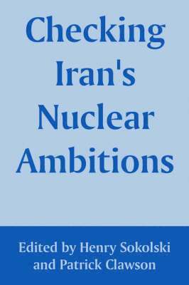 bokomslag Checking Iran's Nuclear Ambitions