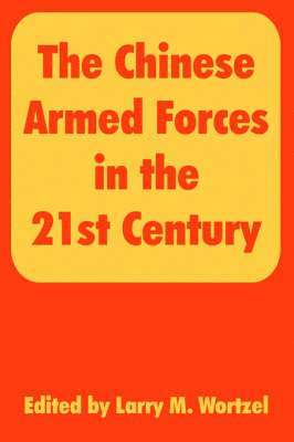 The Chinese Armed Forces in the 21st Century 1