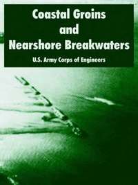 bokomslag Coastal Groins and Nearshore Breakwaters