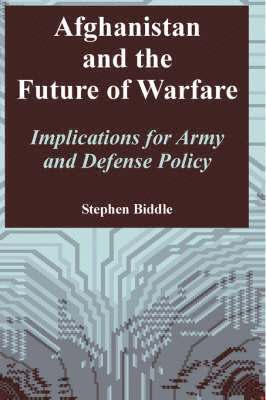 Afghanistan and the Future of Warfare 1