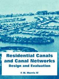 bokomslag Residential Canals and Canal Networks