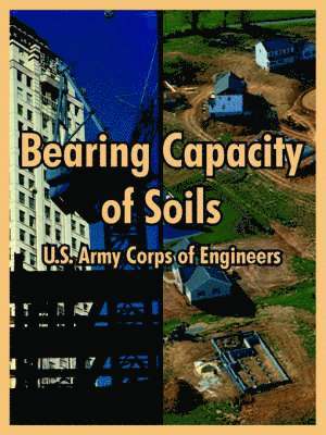 U S Army Corps of Engineers - Bearing Capacity of Soils, Häftad