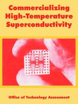 bokomslag Commercializing High-Temperature Superconductivity