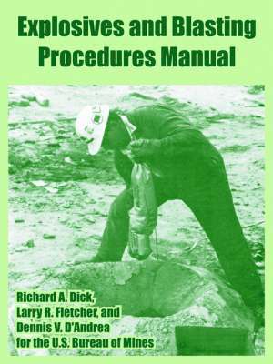 Explosives and Blasting Procedures Manual 1