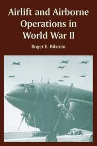 bokomslag Airlift and Airborne Operations in World War II