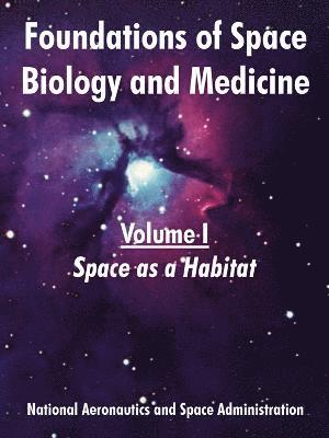 NASA, Nasa - Foundations of Space Biology and Medicine, Häftad