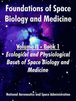 NASA - Foundations of Space Biology and Medicine, Häftad