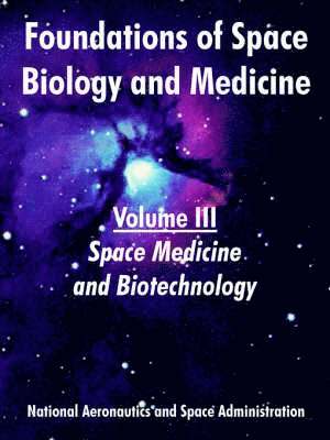 Foundations of Space Biology and Medicine 1