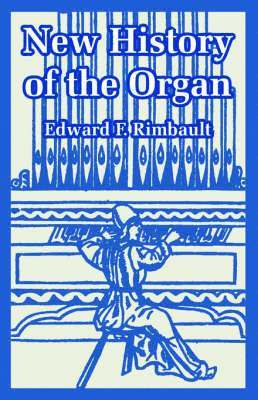 New History of the Organ 1